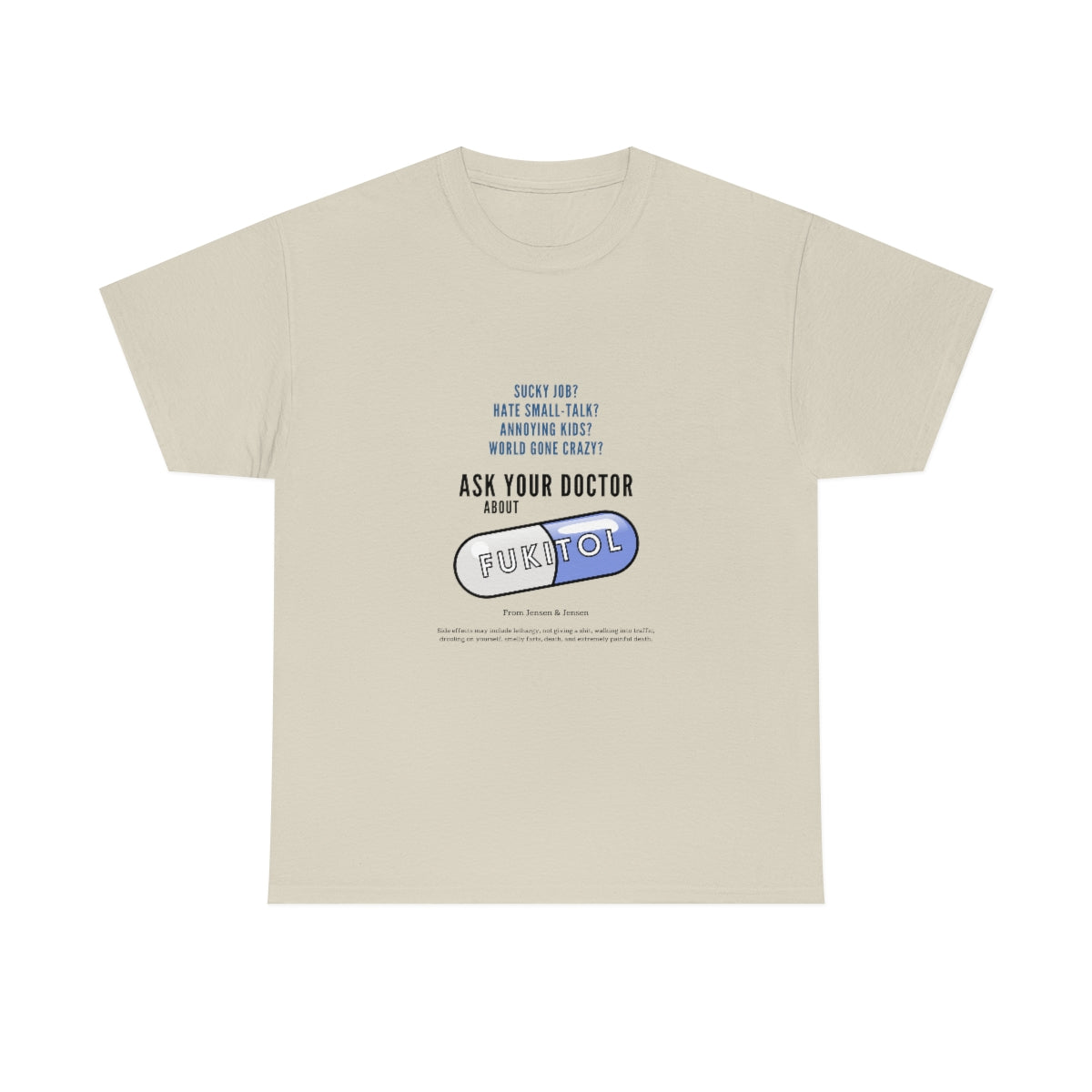 Just Say Fukitol Unisex Cotton T-shirt