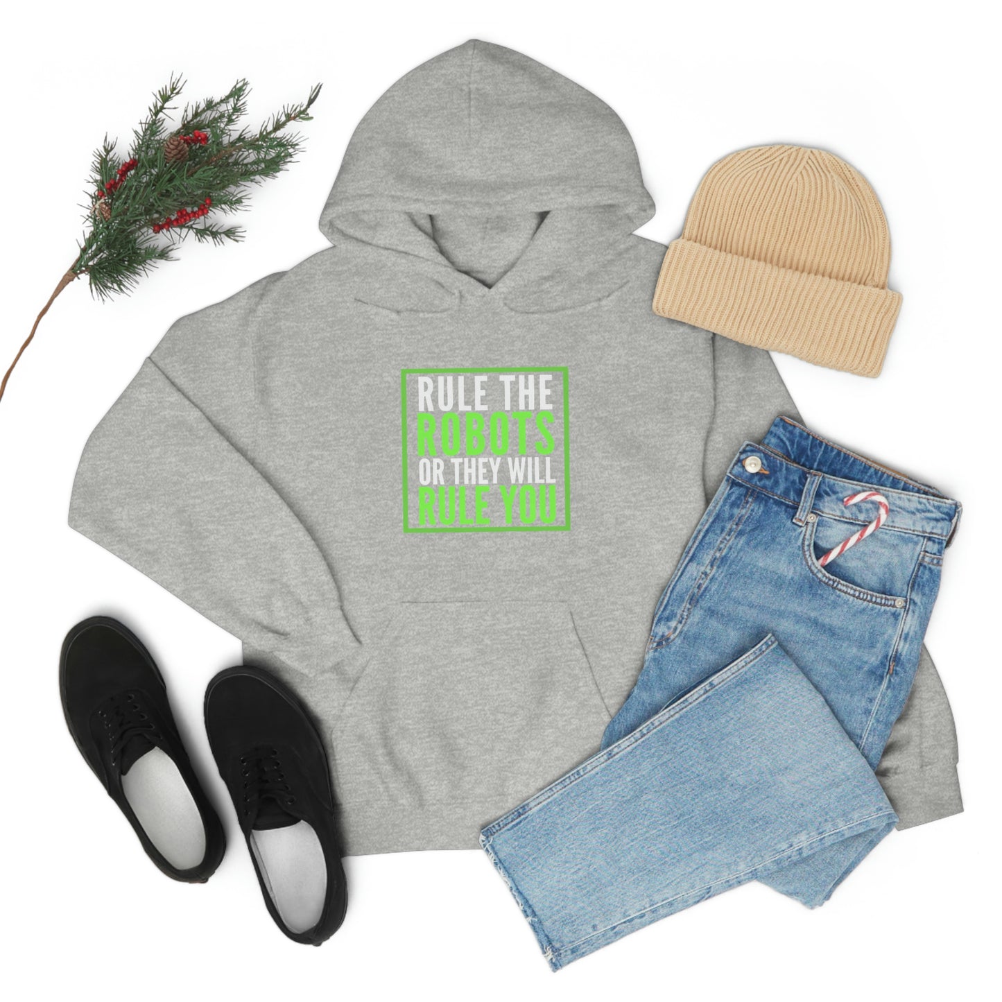 Rule the Robots Unisex Hooded Sweatshirt