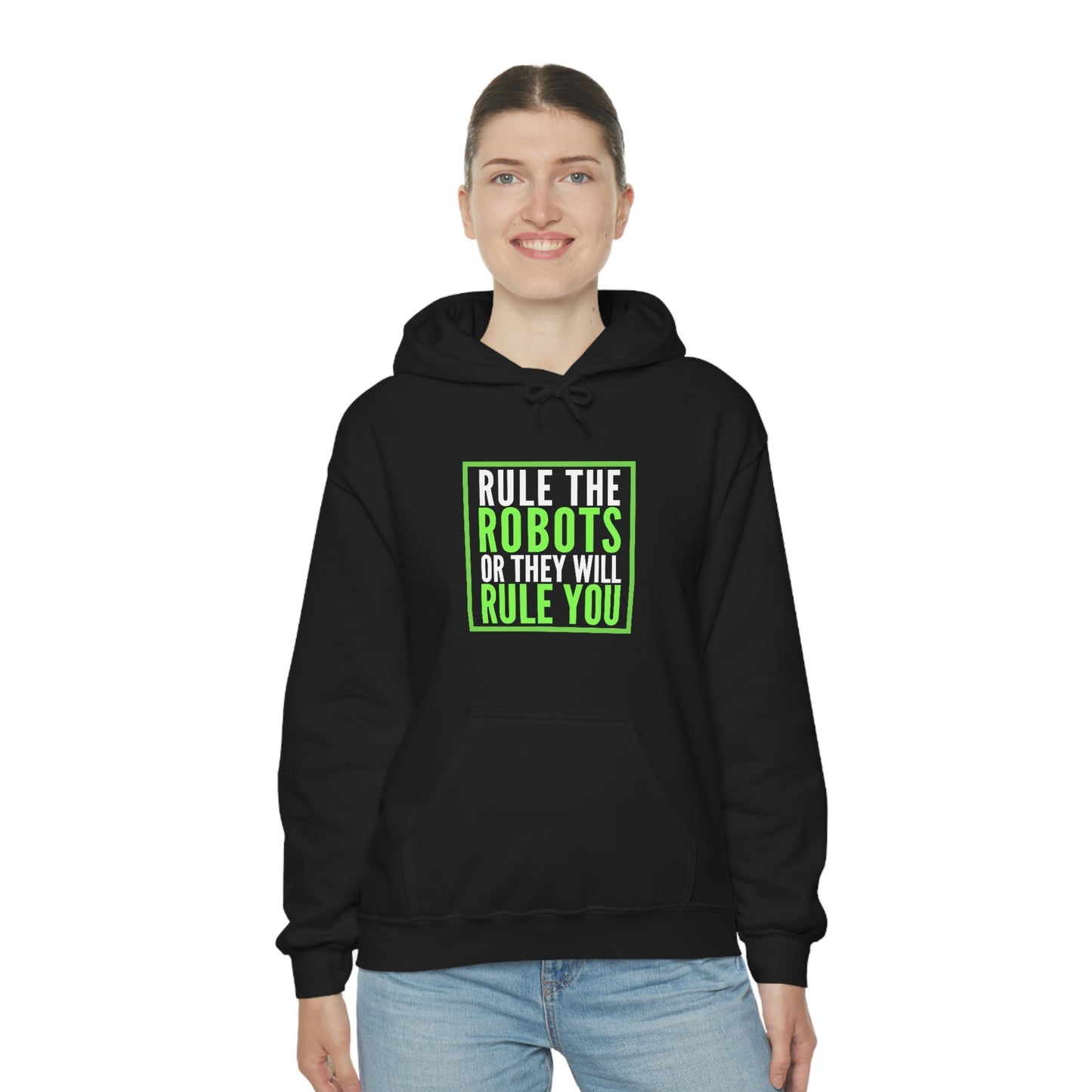 Rule the Robots Unisex Hooded Sweatshirt
