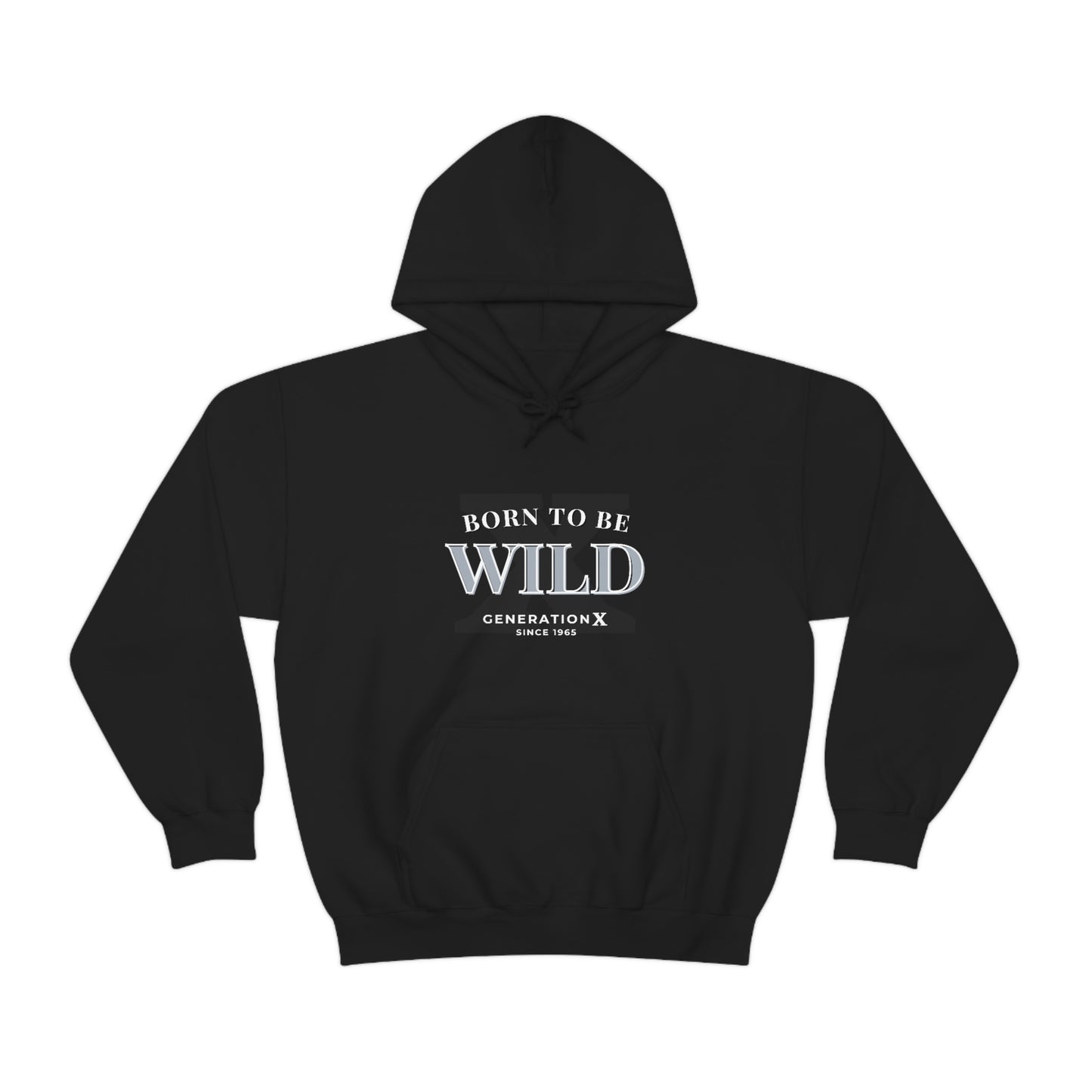 GenX Born to be Wild Unisex Hooded Sweatshirt