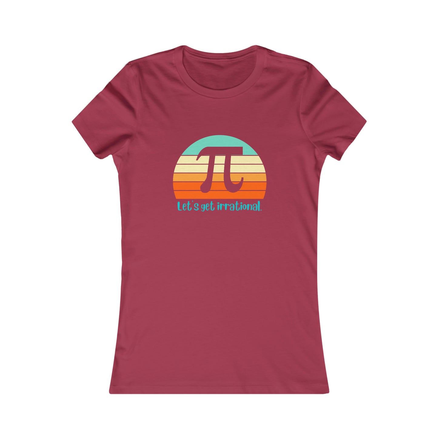 Let's Get Irrational Pi Women's Cotton Tee