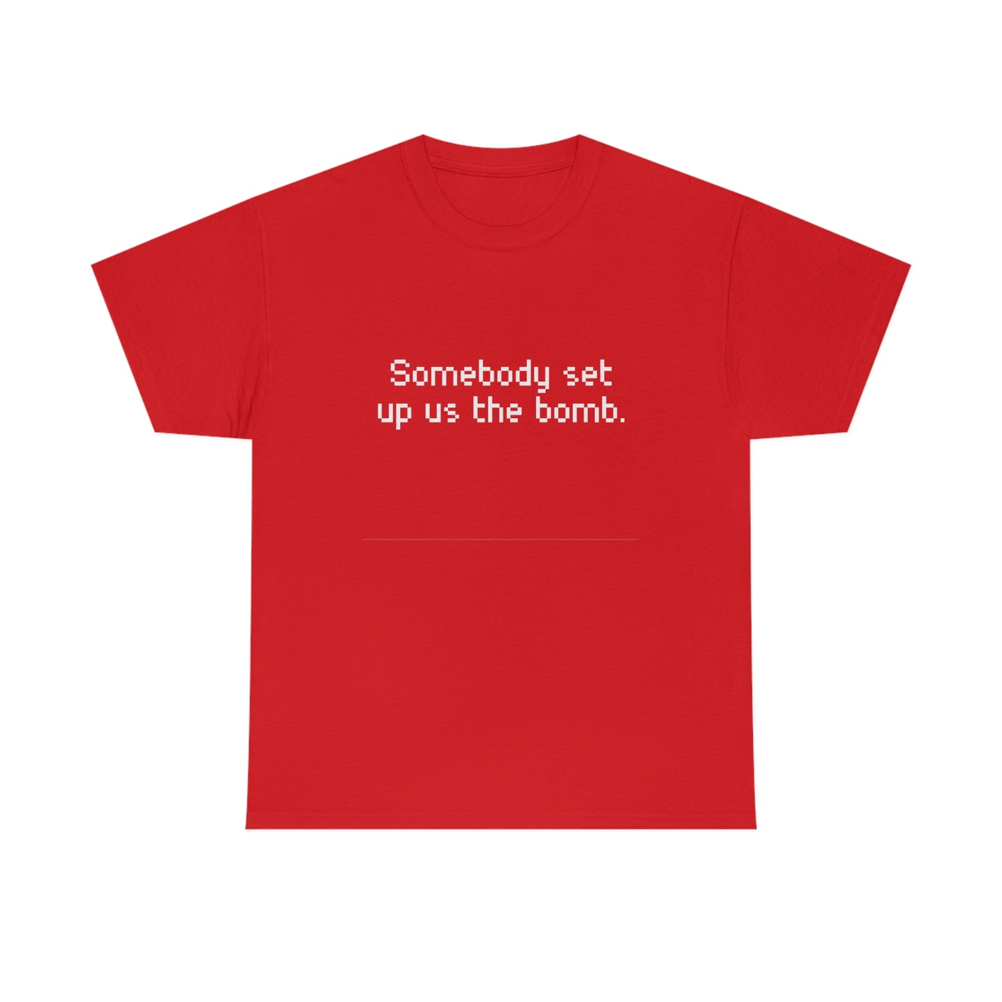 Set Up Us the Bomb Unisex Cotton T-shirt