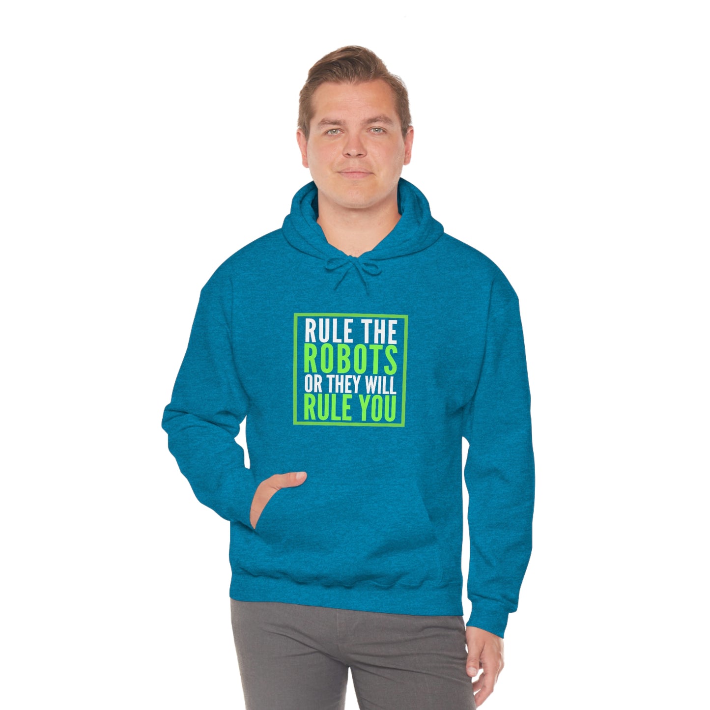 Rule the Robots Unisex Hooded Sweatshirt