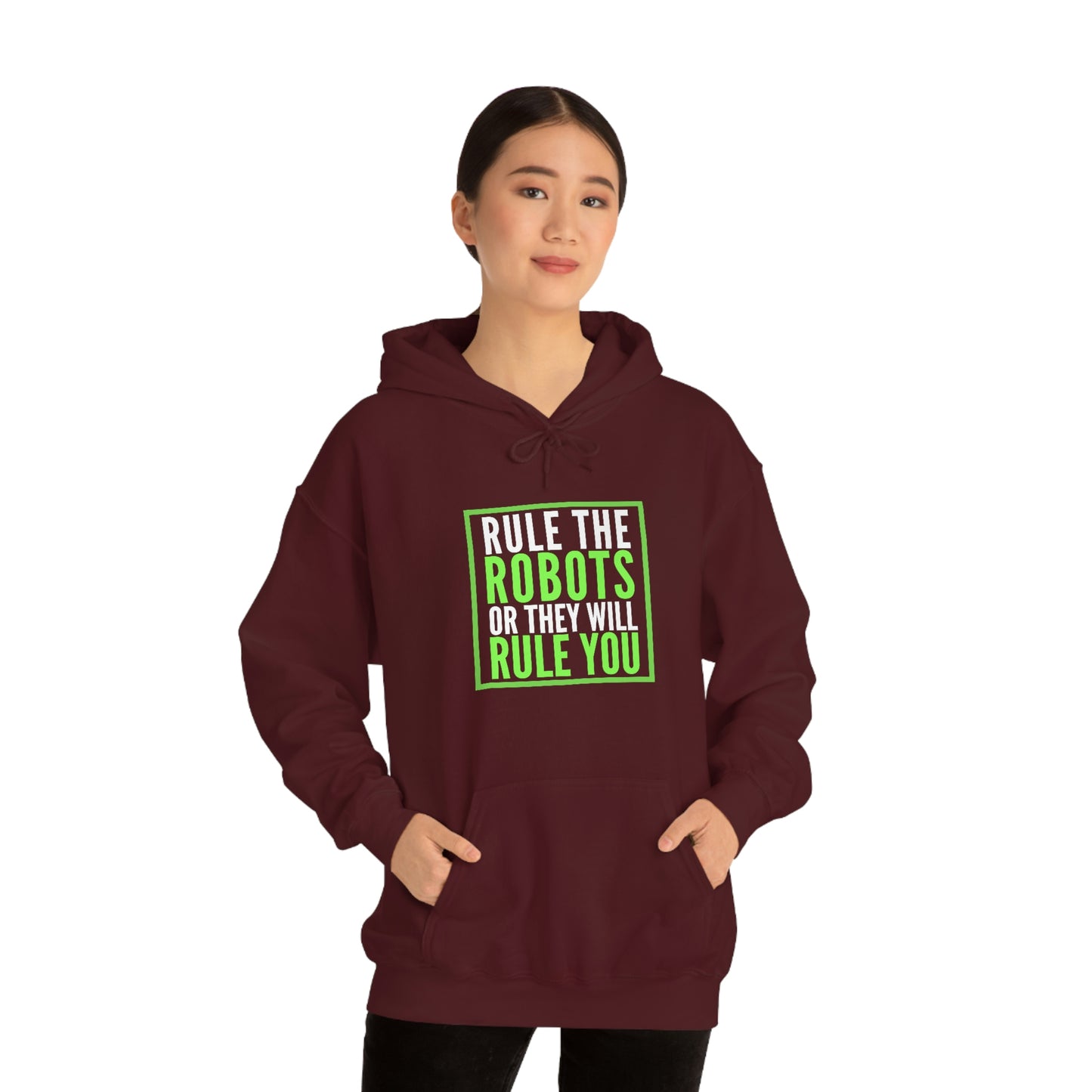 Rule the Robots Unisex Hooded Sweatshirt