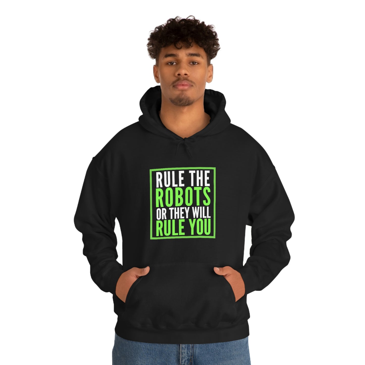 Rule the Robots Unisex Hooded Sweatshirt