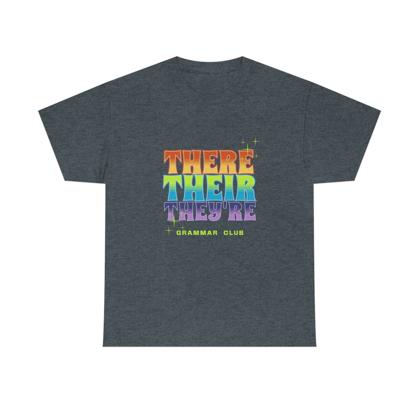 There Their They're Grammar Club Unisex Cotton T-shirt