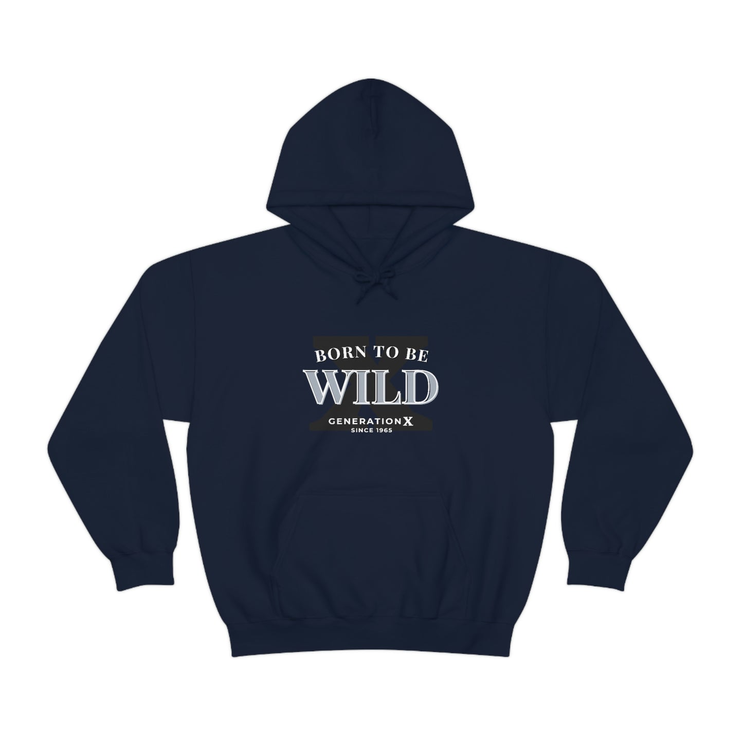 GenX Born to be Wild Unisex Hooded Sweatshirt