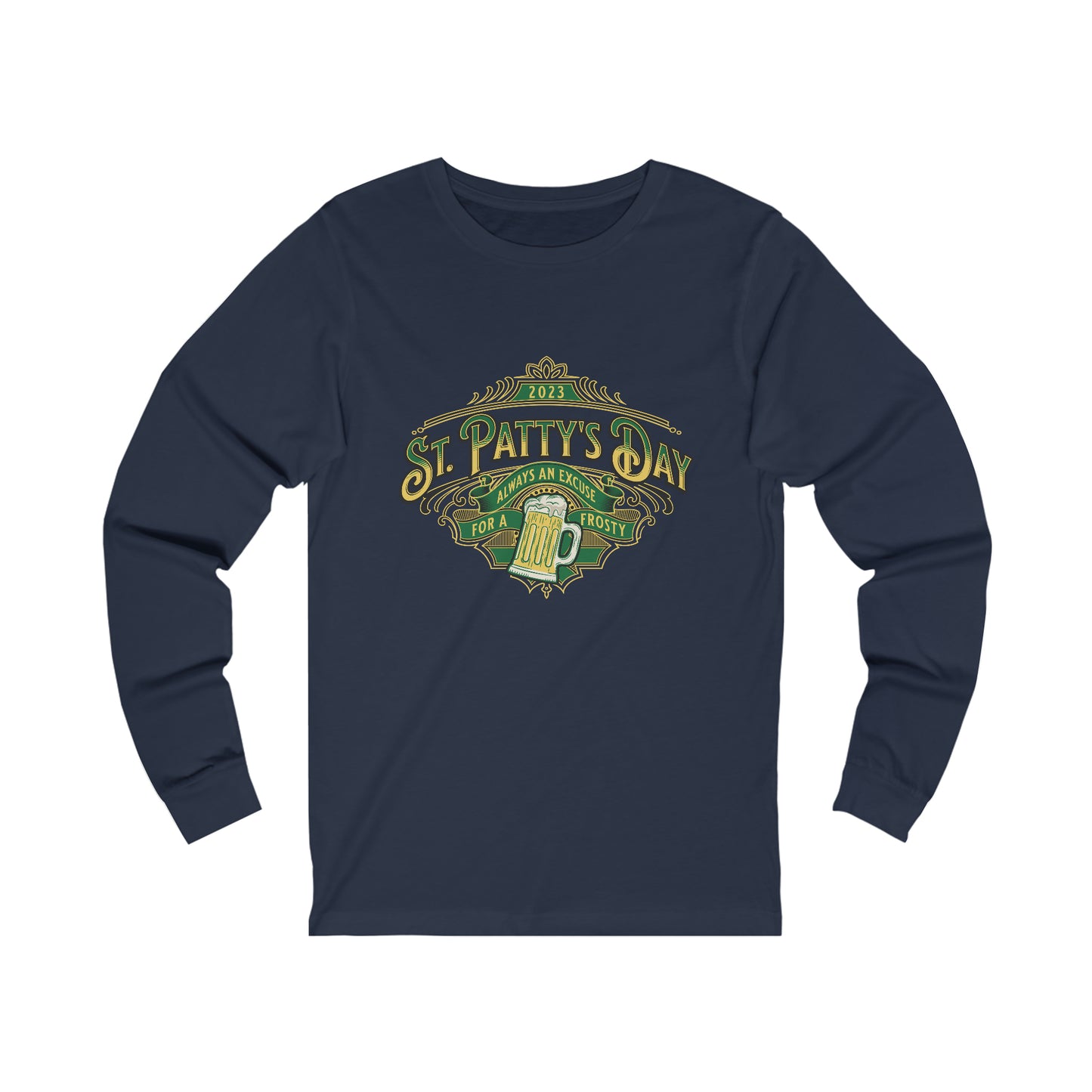 Always An Excuse Unisex Jersey Long Sleeve Tee