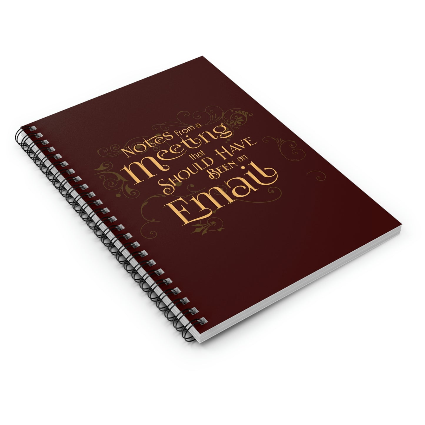 Should Have Been an Email Spiral Notebook - Ruled Line