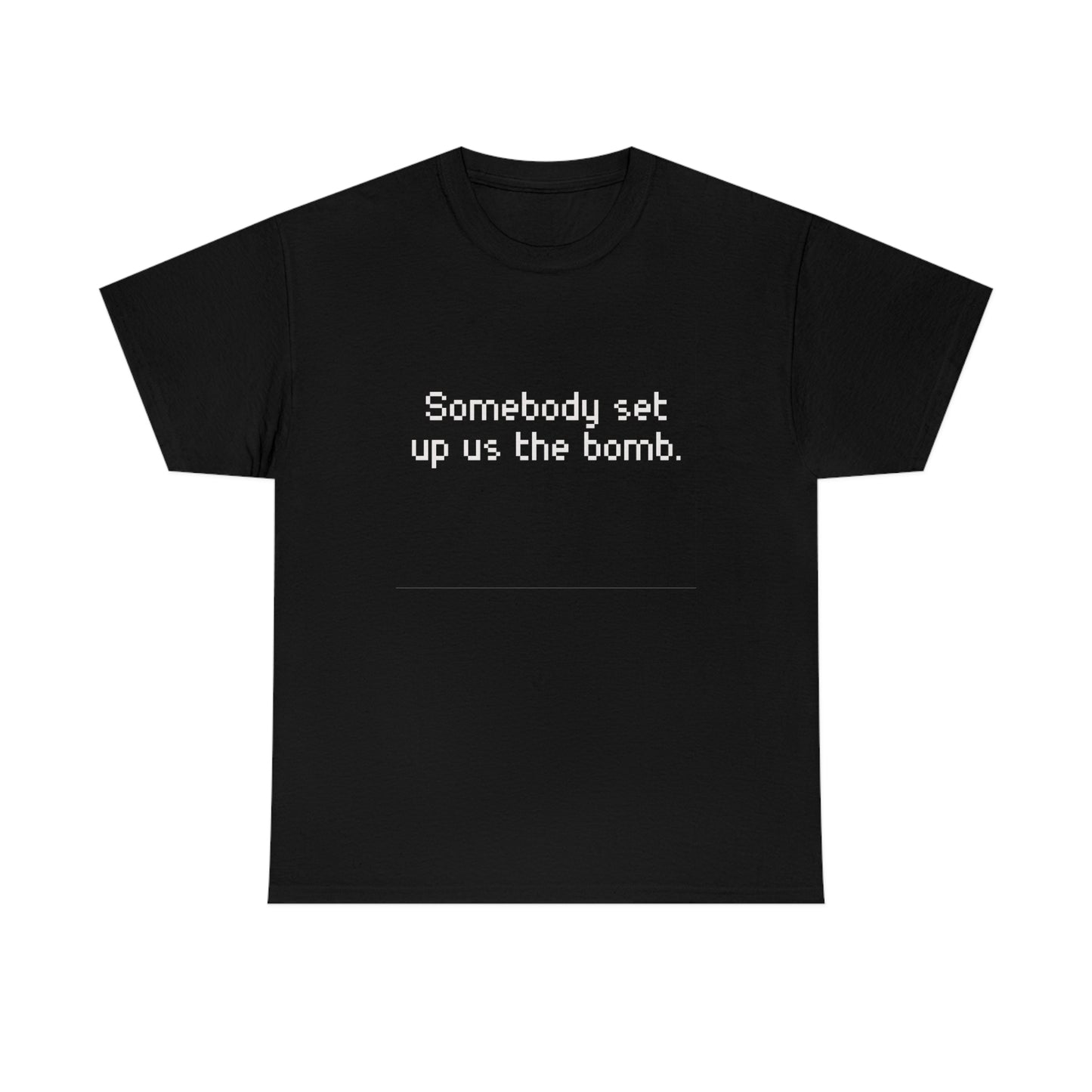 Set Up Us the Bomb Unisex Cotton T-shirt