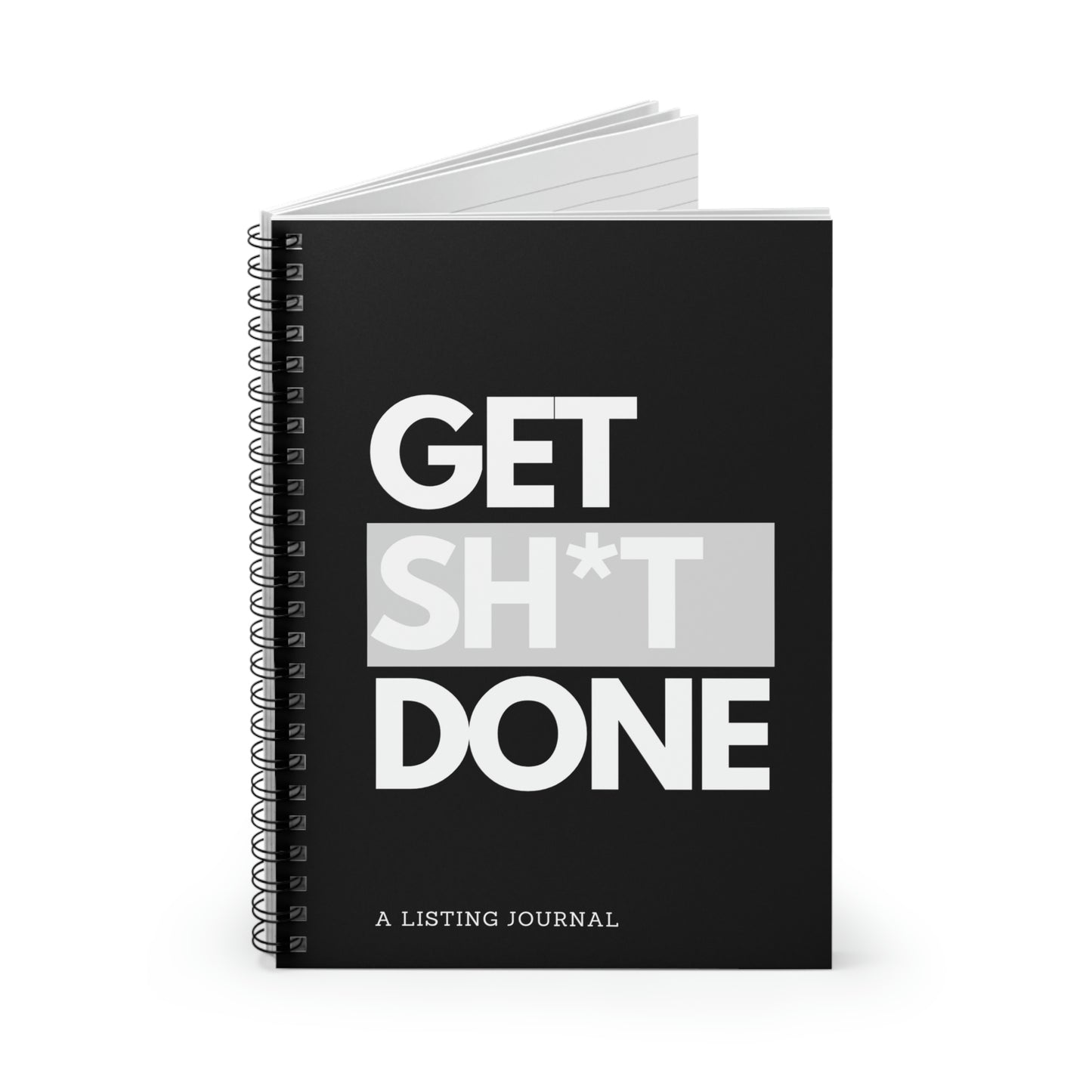 Get Sh*t Done Spiral Notebook - Ruled Line