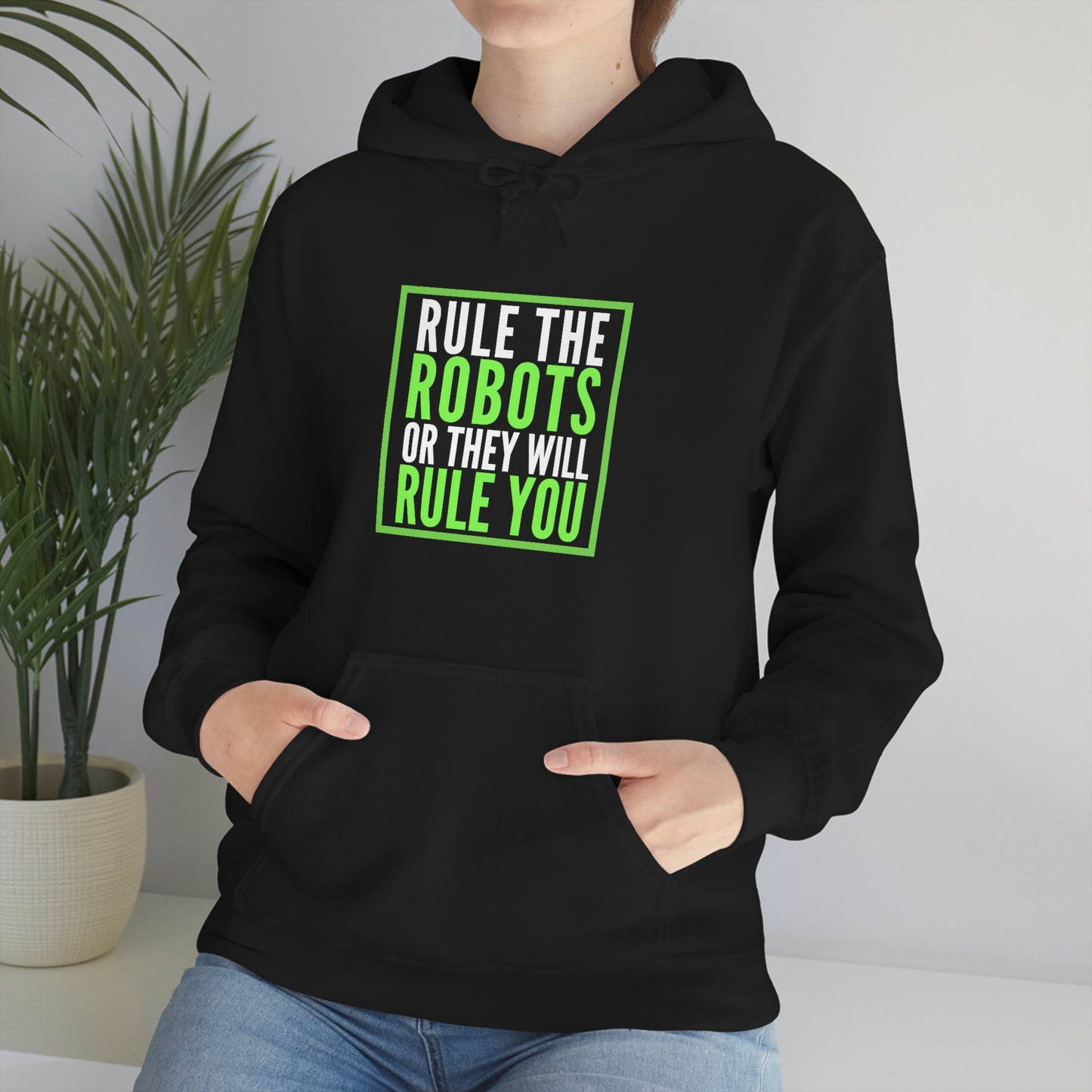Rule the Robots Unisex Hooded Sweatshirt