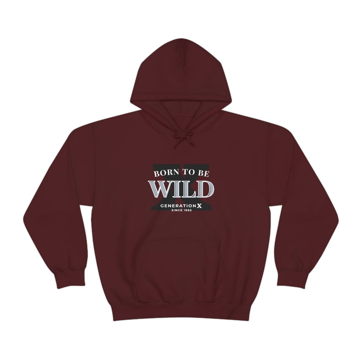 GenX Born to be Wild Unisex Hooded Sweatshirt