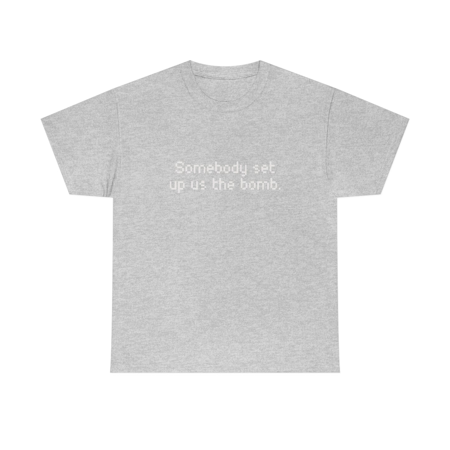 Set Up Us the Bomb Unisex Cotton T-shirt