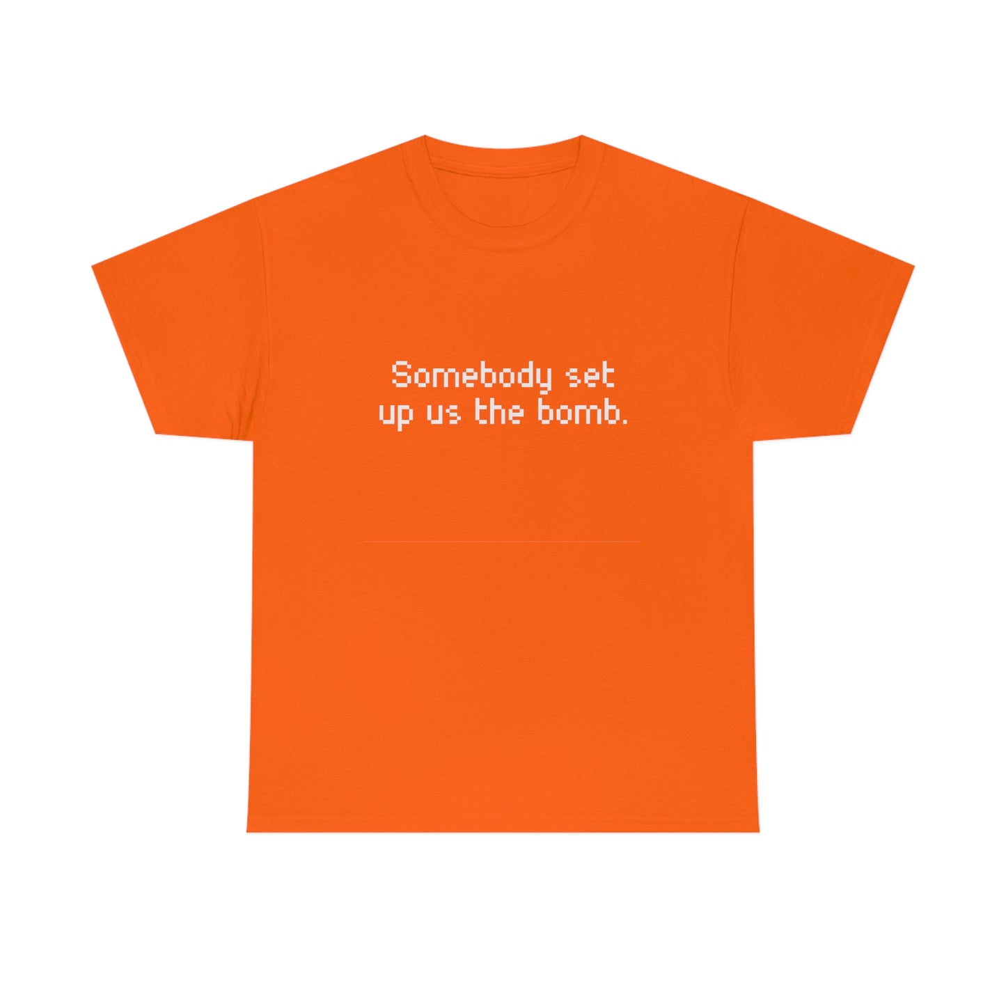 Set Up Us the Bomb Unisex Cotton T-shirt