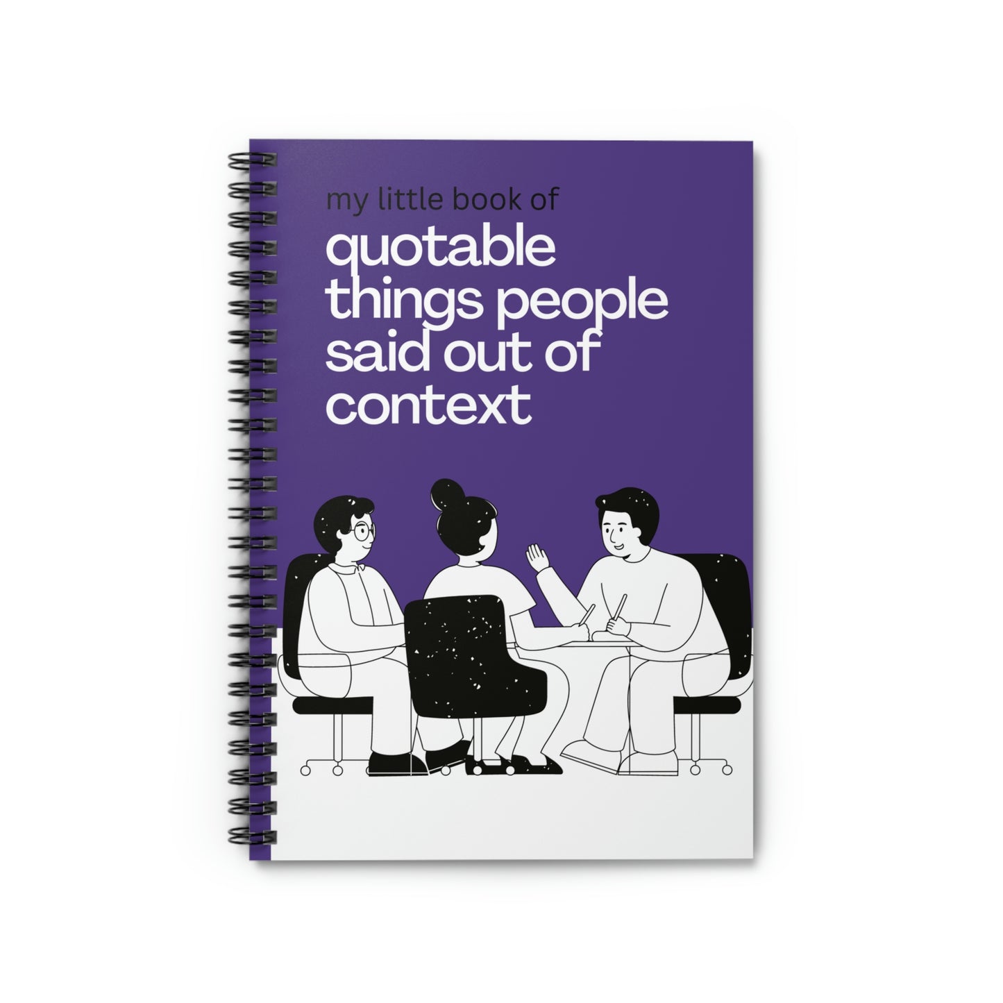 Quotable Things Spiral Notebook - Ruled Line