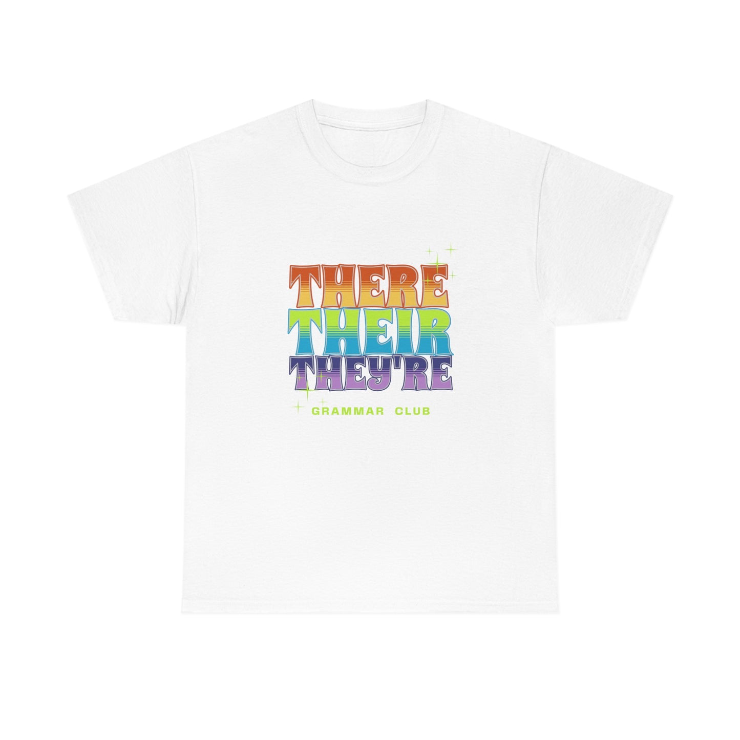 There Their They're Grammar Club Unisex Cotton T-shirt