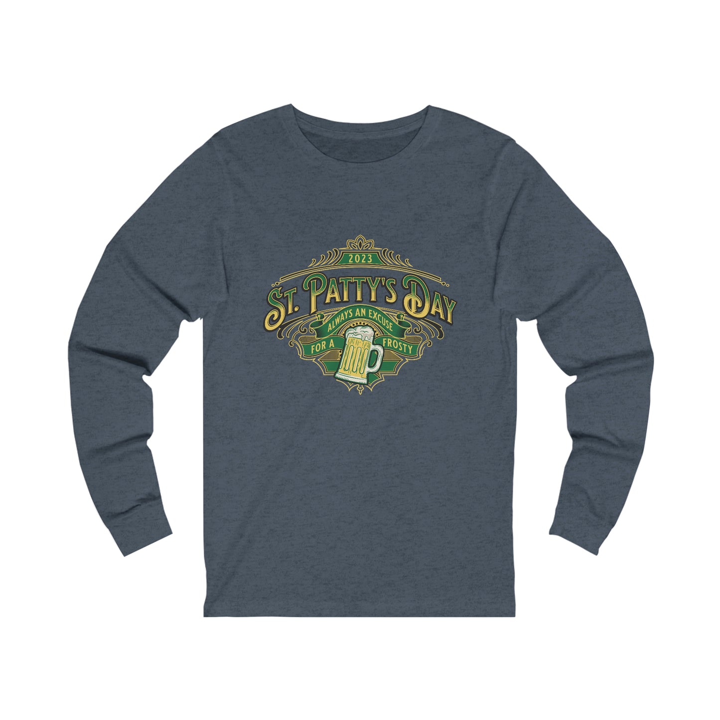 Always An Excuse Unisex Jersey Long Sleeve Tee