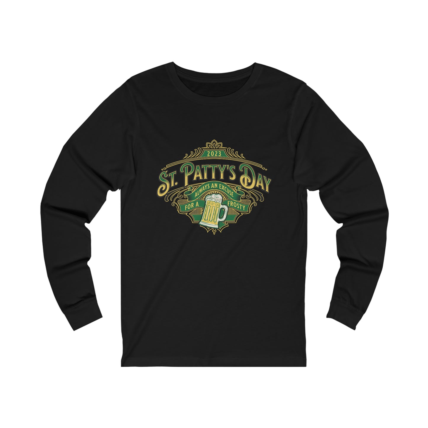 Always An Excuse Unisex Jersey Long Sleeve Tee