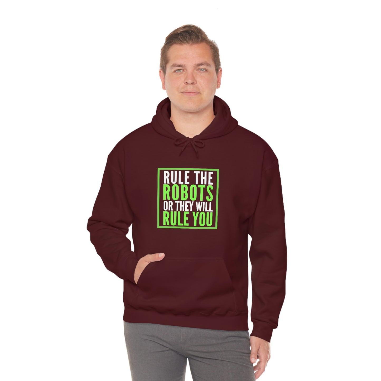 Rule the Robots Unisex Hooded Sweatshirt