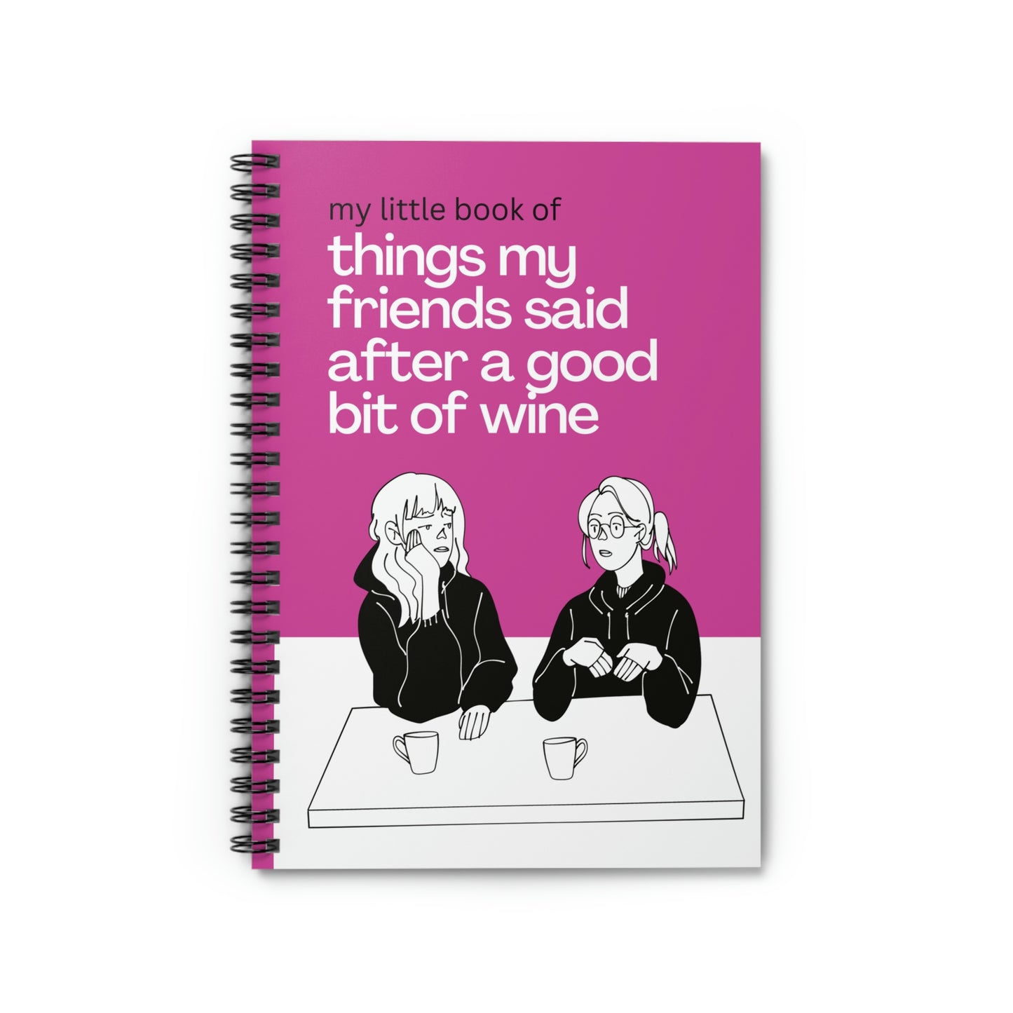Bit of Wine Spiral Notebook - Ruled Line