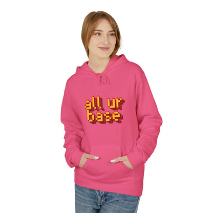 All Ur Base Unisex Hoodie