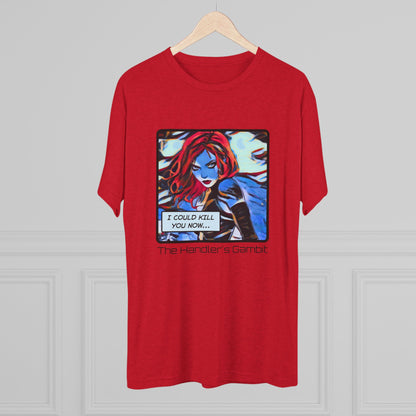 I Could Kill You Now Unisex Tri-Blend Crew Tee - Bold Graphic Shirt for Comic Fans