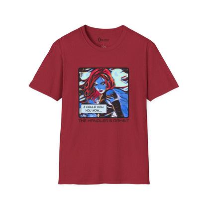 I Could Kill You Now Unisex Softstyle T-Shirt