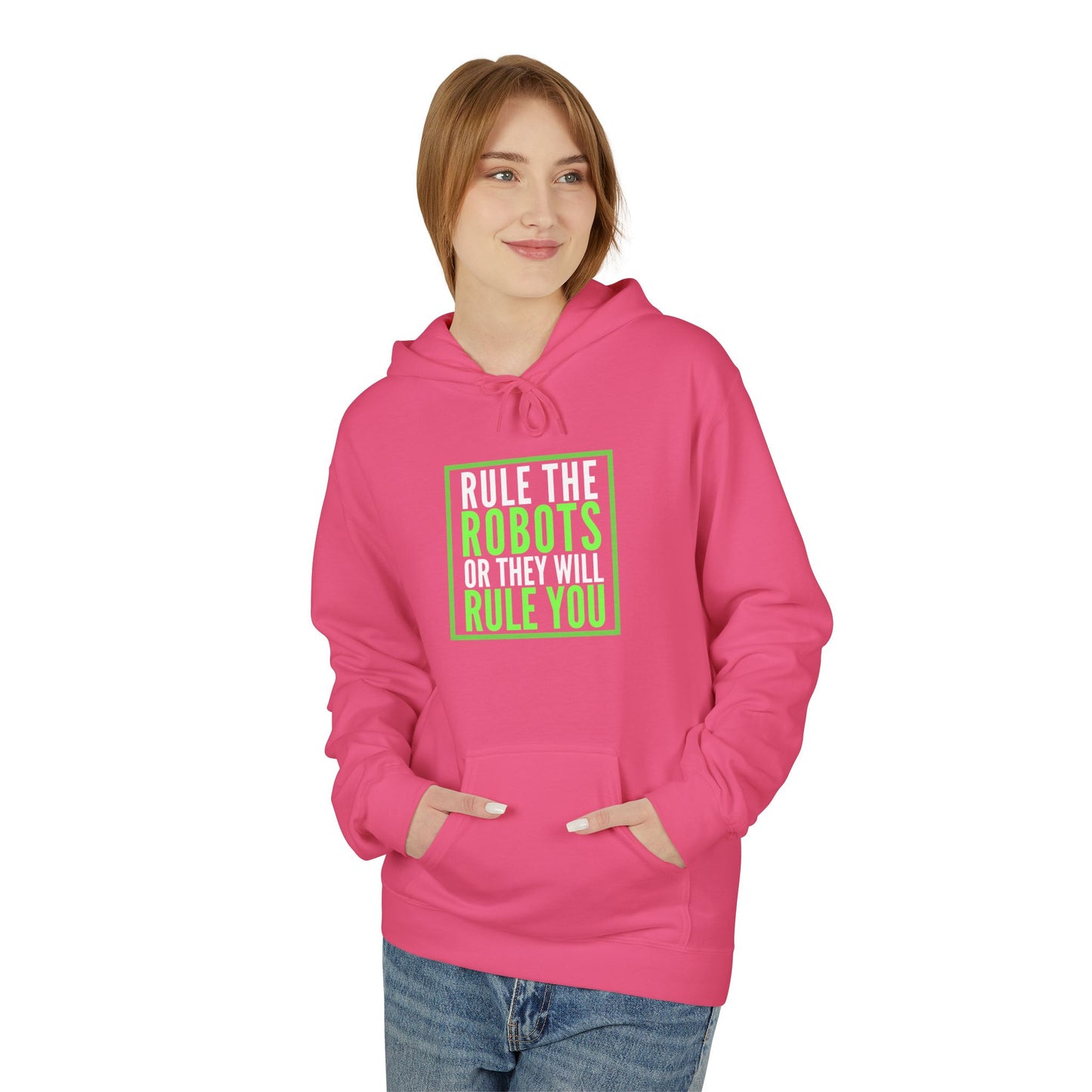 Rule the Robots Unisex Hoodie