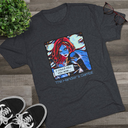 I Could Kill You Now Unisex Tri-Blend Crew Tee - Bold Graphic Shirt for Comic Fans