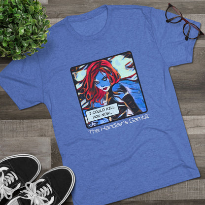 I Could Kill You Now Unisex Tri-Blend Crew Tee - Bold Graphic Shirt for Comic Fans