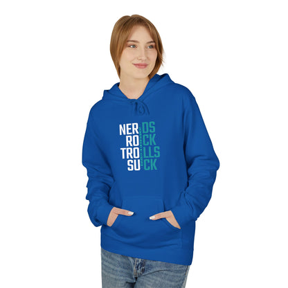 Nerds Rock, Trolls Suck Unisex Hoodie