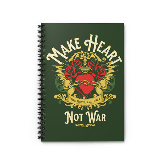 Make Heart Not War Spiral Notebook - Ruled Line