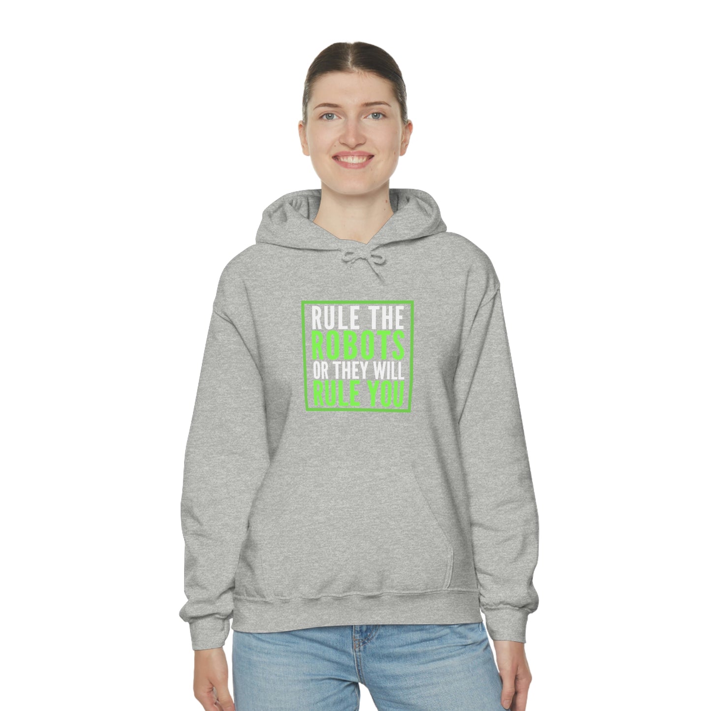 Rule the Robots Unisex Hooded Sweatshirt