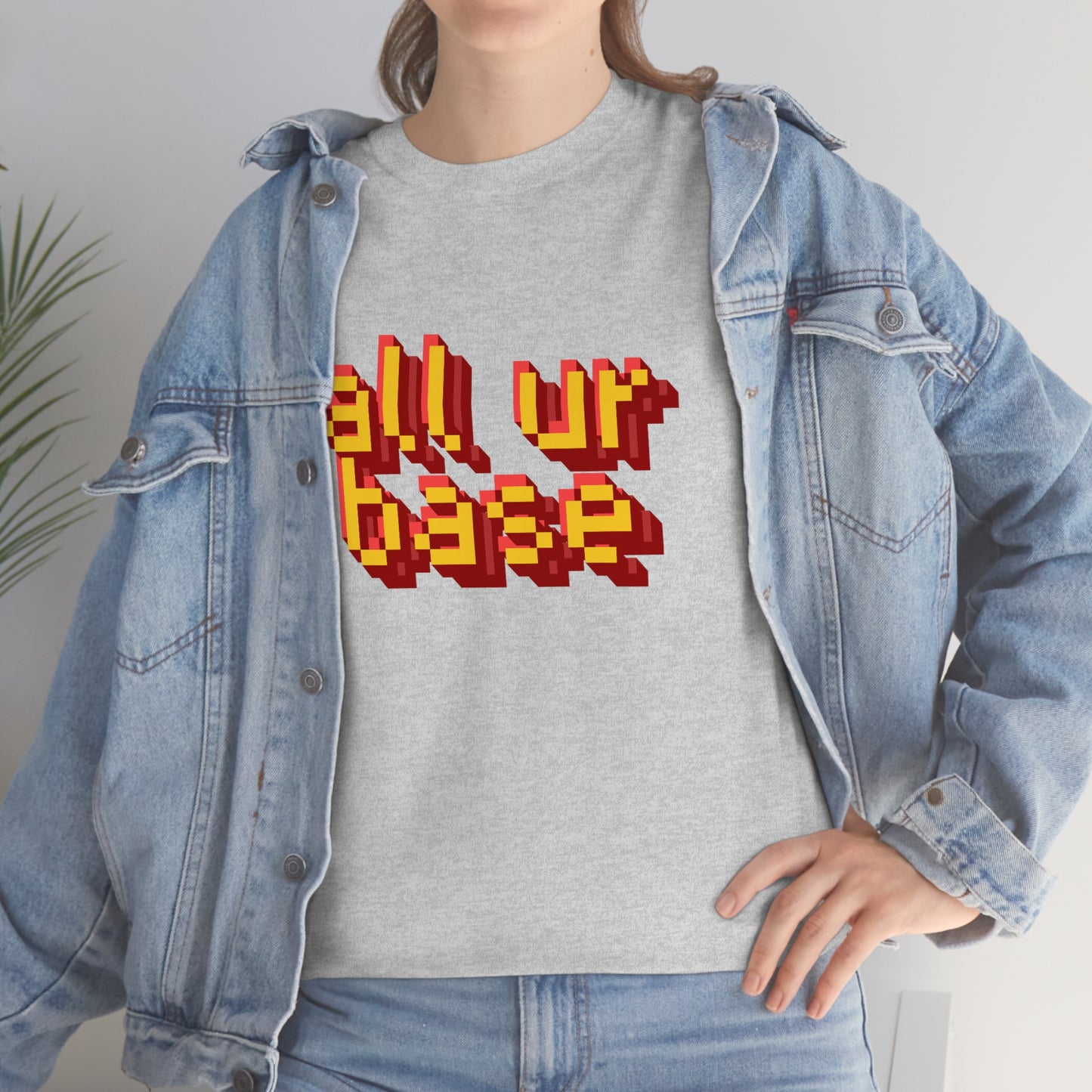 All Your Base Unisex Cotton T-shirt