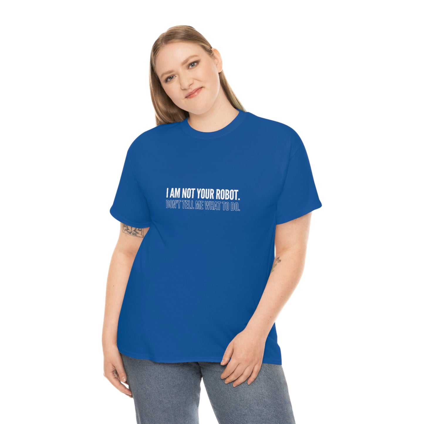 I Am Not Your Robot Unisex Cotton T-shirt