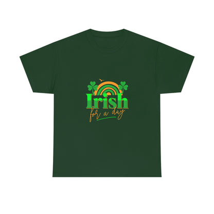 Irish for a Day Unisex Cotton T-shirt