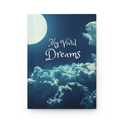 My Vivid Dreams Book Hardcover Journal Matte