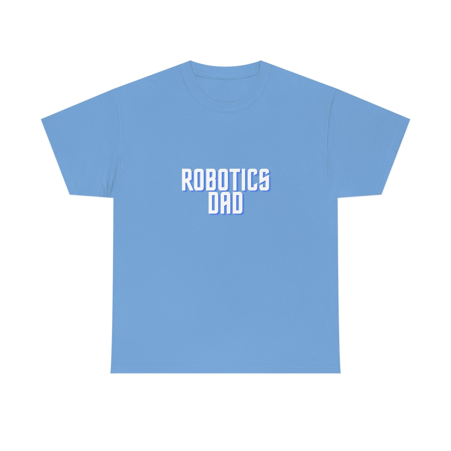 Robotics Dad Cotton T-shirt