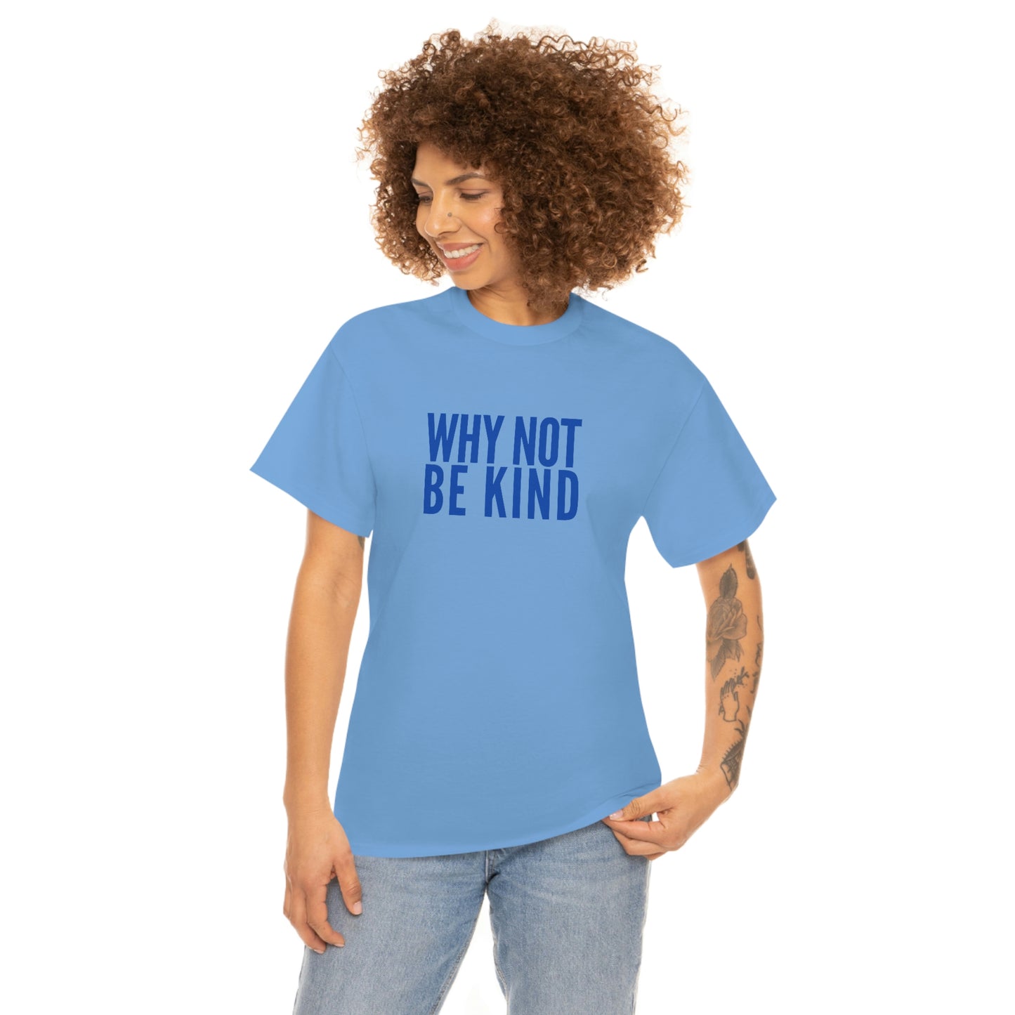 Why Not Be Kind (Light) Unisex Cotton T-shirt