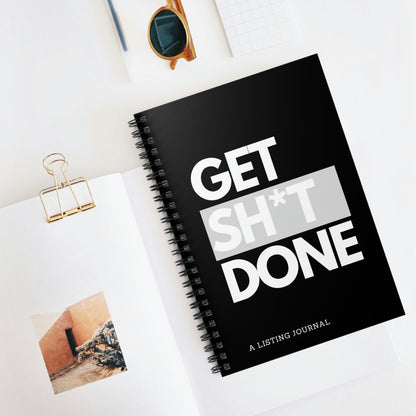 Get Sh*t Done Spiral Notebook - Ruled Line