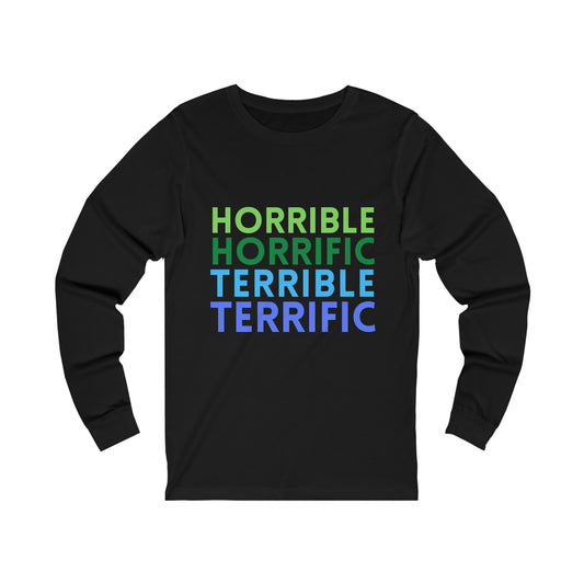 Terrific Unisex Jersey Long Sleeve Tee