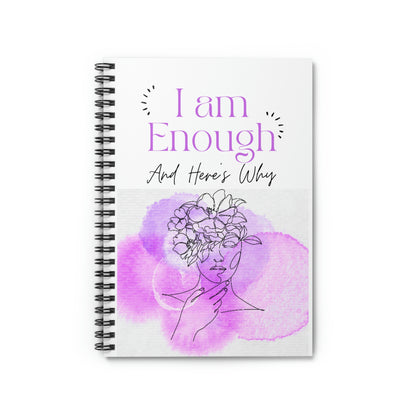 I Am Enough Spiral Notebook - Ruled Line
