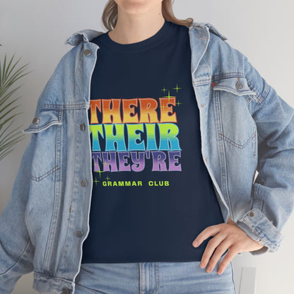 There Their They're Grammar Club Unisex Cotton T-shirt