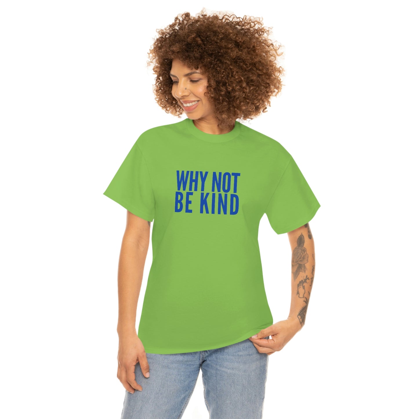 Why Not Be Kind (Light) Unisex Cotton T-shirt