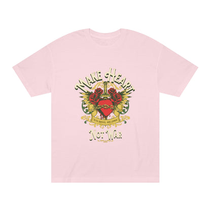 Make Heart Not War Unisex Classic Tee