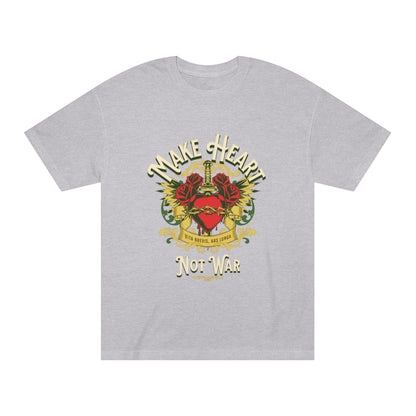 Make Heart Not War Unisex Classic Tee