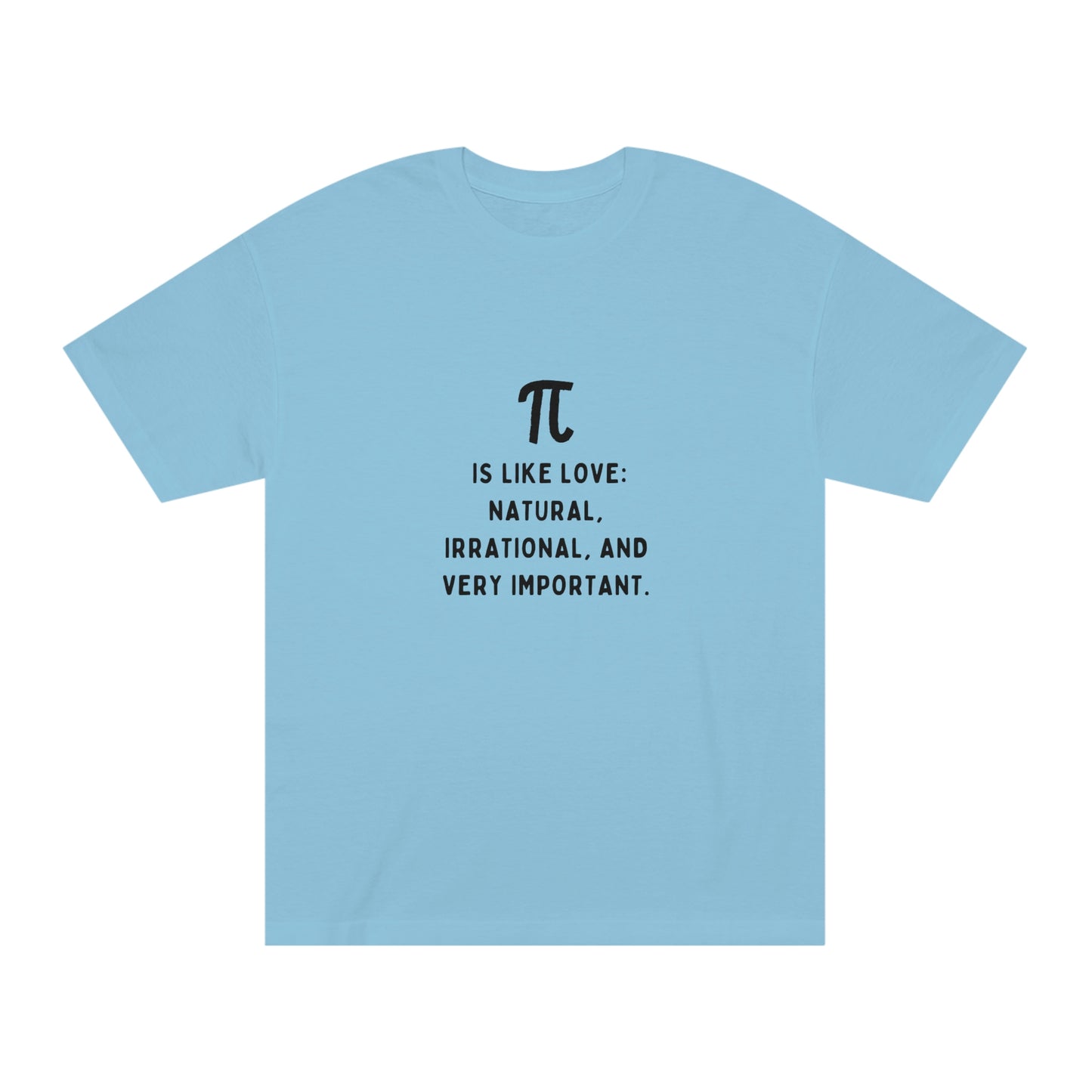 Pi is Like Love Unisex Classic Tee