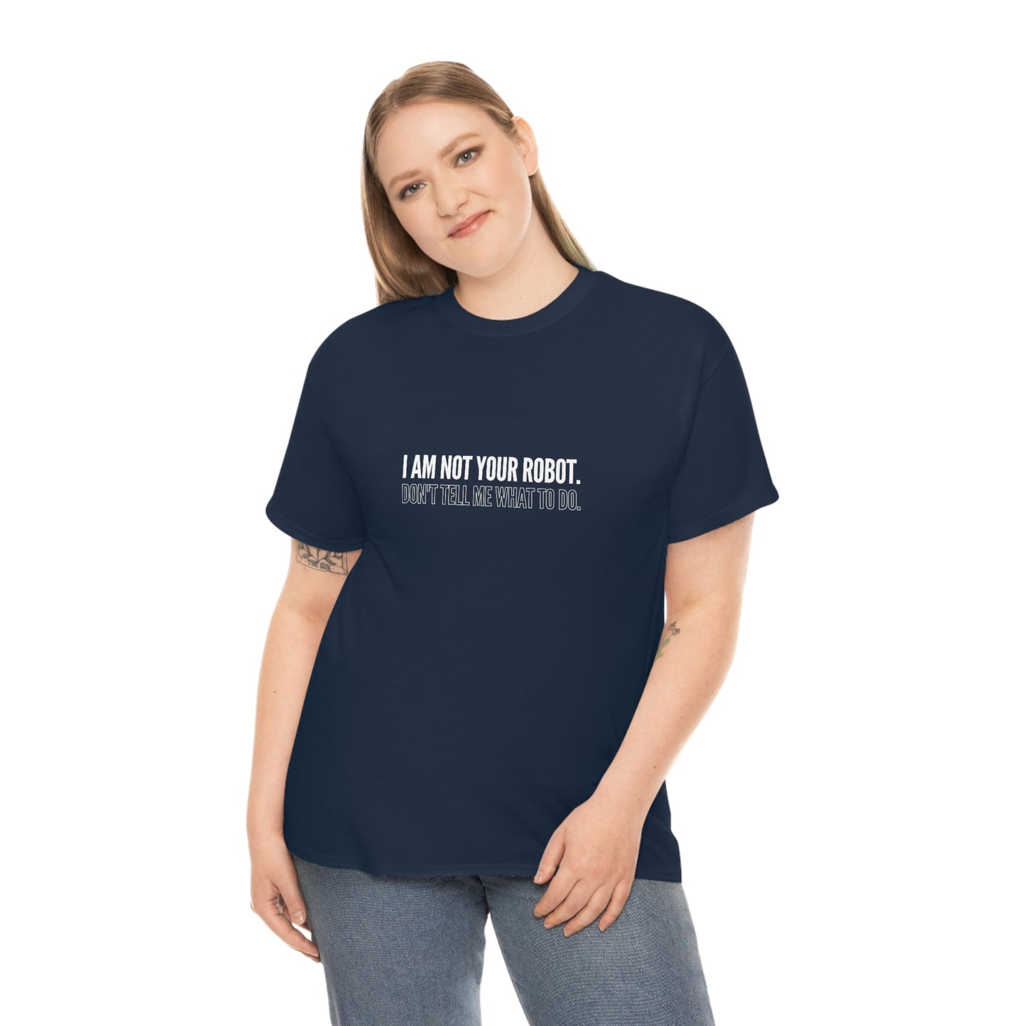 I Am Not Your Robot Unisex Cotton T-shirt